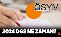 2024 DGS Sınav Takvimi Açıklandı: Başvuru ve Sınav Tarihleri Belli Oldu!