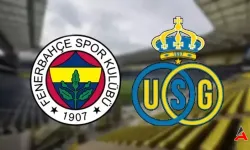 Fenerbahçe - Union Saint-Gilloise Maçı Canlı İzle: Selçuk Sports HD - Taraftarium 24 ve Justin TV