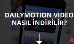 Çevrimdışı İzlemek İçin Dailymotion Videoları Nasıl İndirilir
