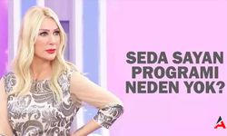 Seda Sayan Programı Neden Bıraktı? Sebebi Nedir