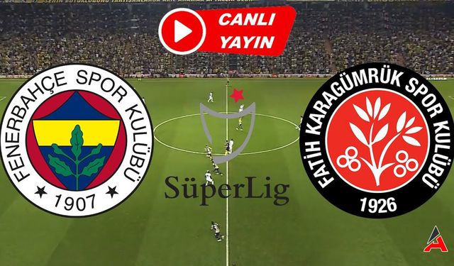 İnat TV Fenerbahçe - Fatih Karagümrük Maçı Canlı İzle! Şifresiz Selçuk Sports Taraftarium24 Fenerbahçe Maçını Canlı İzle