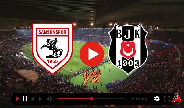 İnat TV Samsunspor - Beşiktaş Maçı Canlı İzle! Taraftarium24, Selçuk Sports BJK Samsunspor Maçı Canlı İzle