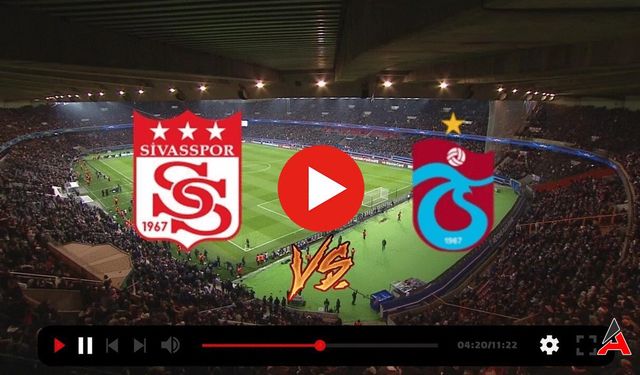 İnat TV Sivasspor - Trabzonspor Maçı Canlı İzle! Taraftarium24, Selçuk Sports TS Sivasspor Maçı Canlı İzle