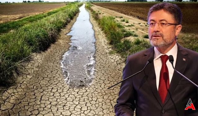Sular Çekiliyor: Bakan Yumaklı Uyardı, Türkiye Su Kıtlığı Tehlikesiyle Karşı Karşıya!