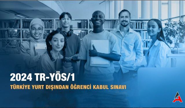 ÖSYM Duyurdu: 2024 Türkiye Yurt Dışı Öğrenci Sınavı Başvuruları Başladı!