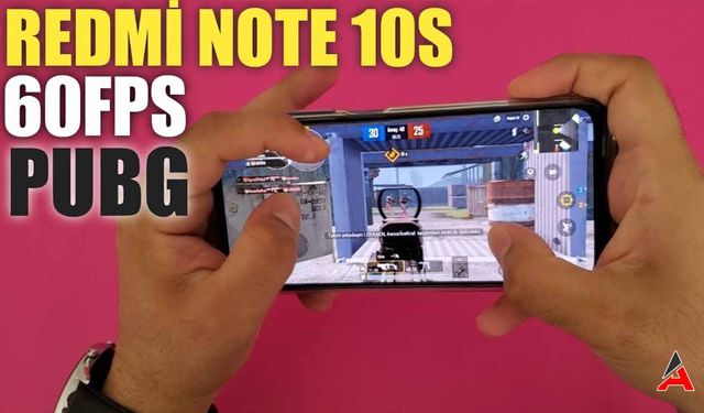 Redmi Note 10s PUBG Mobile Kaç FPS Verir? 2024