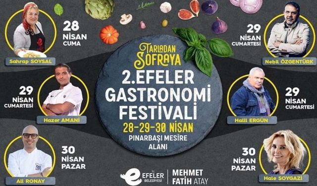 Efeler Gastronomi Festivali’nin 2’ncisi başlıyor