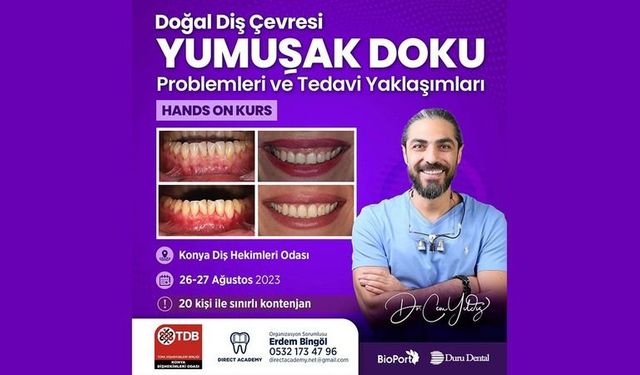 Konya Diş Hekimleri Odası'nda Doğal Diş Çevresi Yumuşak Doku Problemleri ve Tedavi Yaklaşımları Eğitimi Düzenlenecek